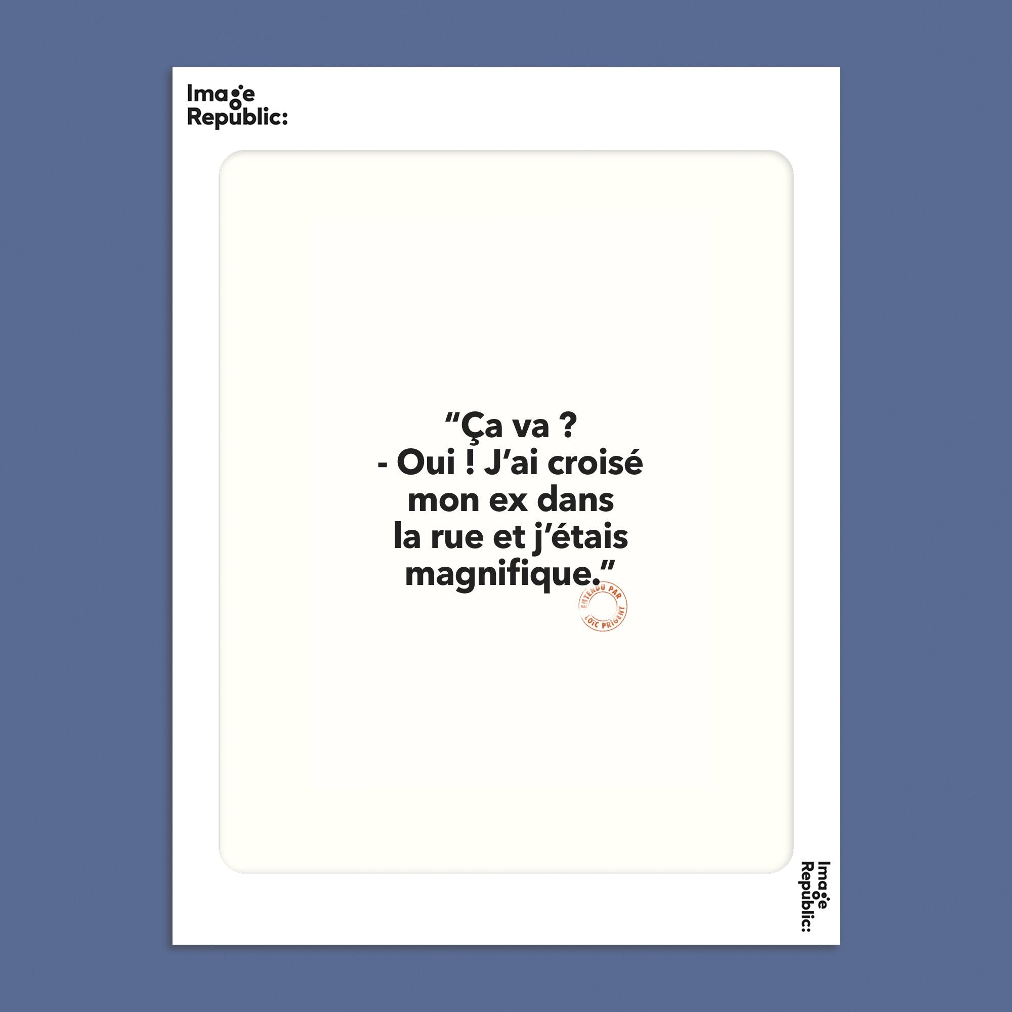 Ça va? Oui... - Affiche 30x40 cm Affiches, reproductions et œuvres graphiques Image Republic 