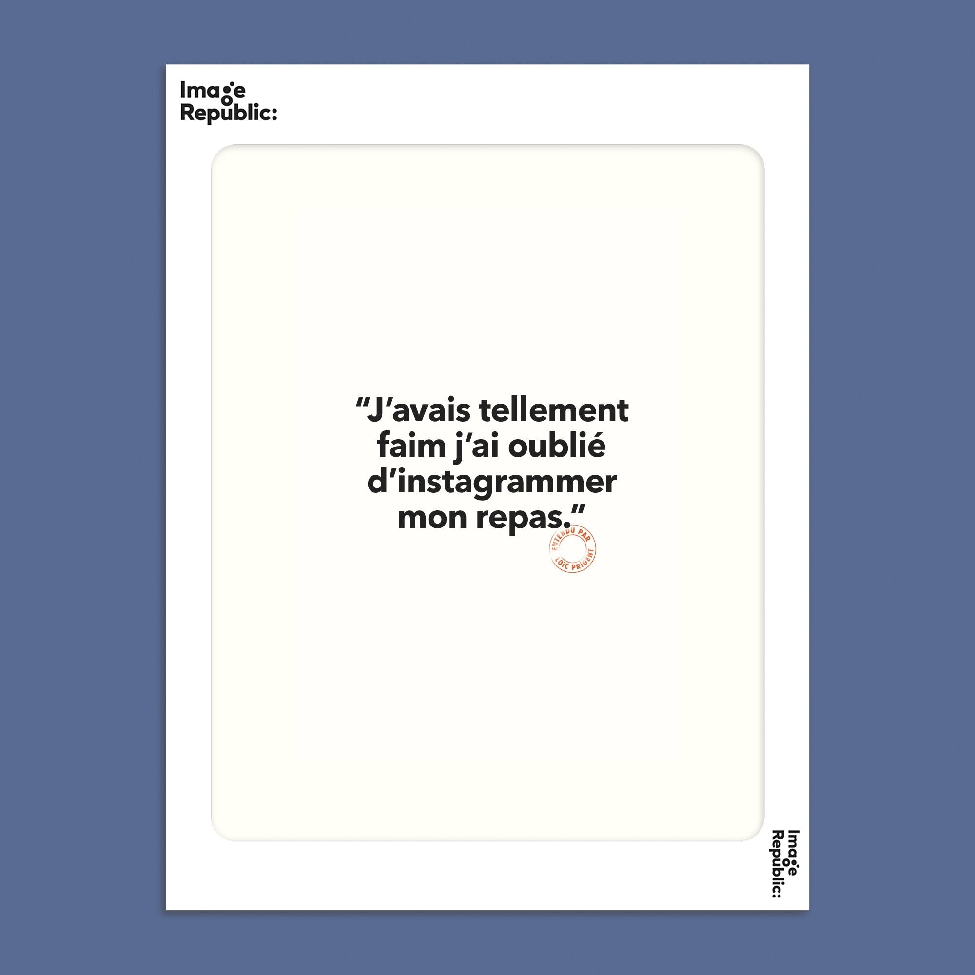 J'avais tellement faim... - Affiche 30x40 cm Affiches, reproductions et œuvres graphiques Image Republic 