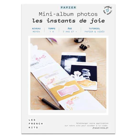 Les instants de joie - Mini-album photos DIY Les French Kits 