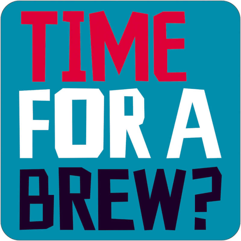 Time For A Brew? - Dessous de verre Dean Morris Cards 
